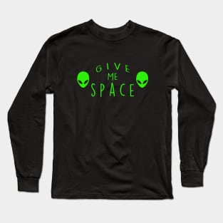 Give Me Space Green Alien UFO Extra Terrestrial Heads Long Sleeve T-Shirt